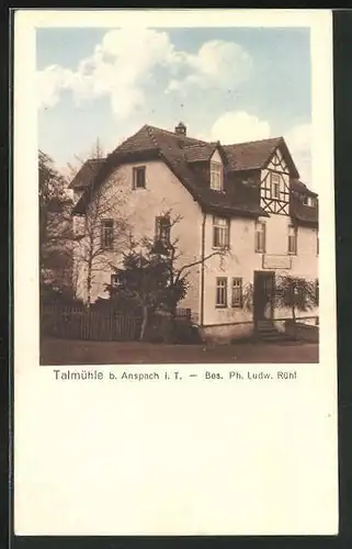 AK Anspach i.T., Gasthaus Talmühle, Inh. Ludw. Rühl