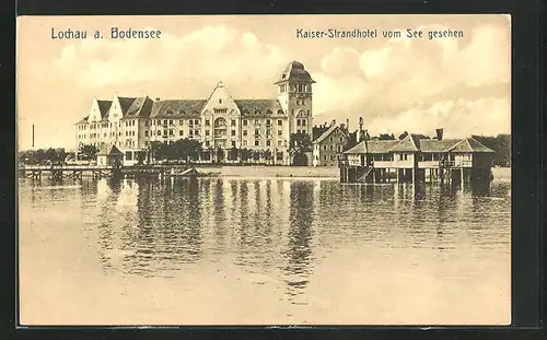 AK Lochau a. Bodensee, Kaiser-Strandhotel vom See gesehen