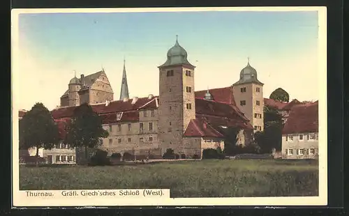 AK Thurnau, Gräfl. Giech`sches Schloss, Westseite