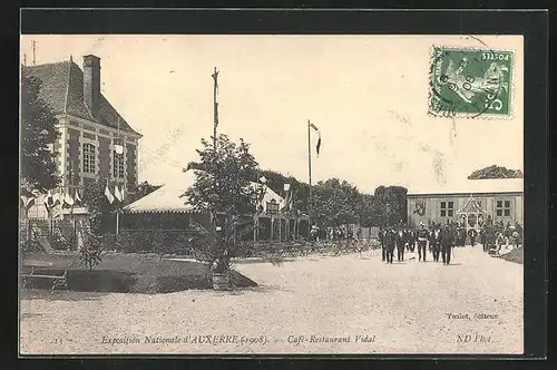 AK Auxerre, Exposition Nationale 1908, Cafe-Restaurant Vidal