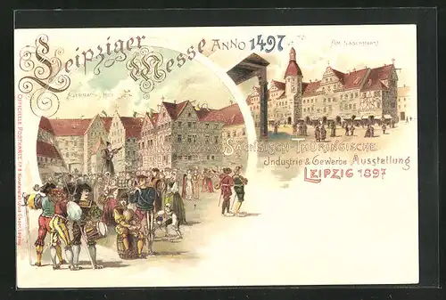 Lithographie Leipzig, Sächsische-Thüringische Industrie-u. Gewerbe-Ausstellung 1897, Gasthaus Auerbachs Hof