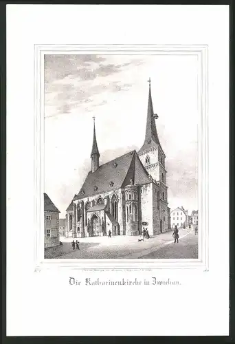 Lithographie Zwickau, Die Kutharinenkirche, Lithographie um 1835 aus Saxonia