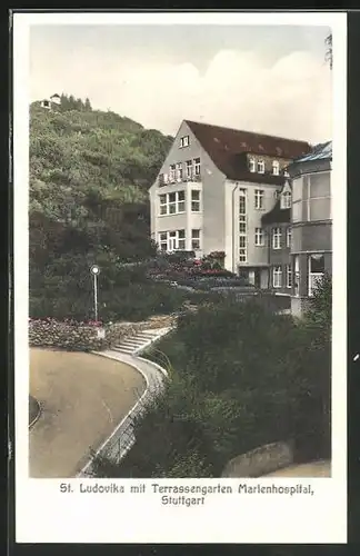 AK Stuttgart, St. Ludovika mit Terrassengarten Marienhospital