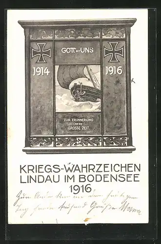 AK Lindau / Bodensee, Kriegs-Wahrzeichen 1916m Gott mit Uns, Eisernes Kreuz und Segelschiff Deutschland, Nagelung