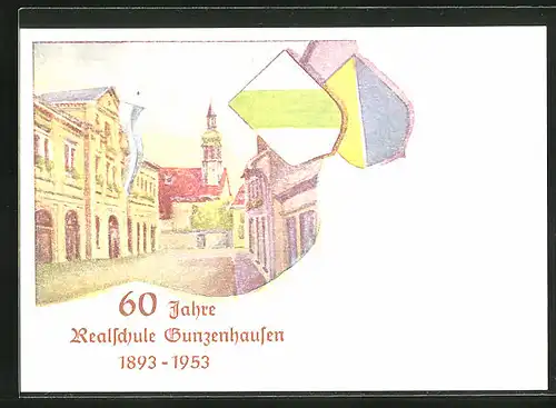 Künstler-AK Gunzenhausen, Realschule, 60 Jahre Jubiläum 1893-1953