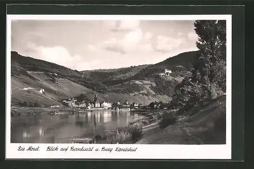 AK Bernkastel /Mosel, Gesamtansicht mit Burg Landshut