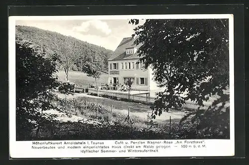 AK Arnoldshain / Taunus, Café-Pension Wagner-Rose Am Forsthaus
