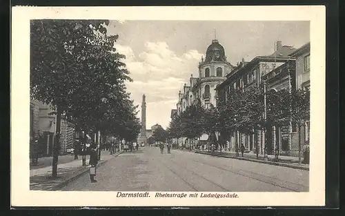 AK Darmstadt, Rheinstrasse mit Ludwigssäule im Hintergrund