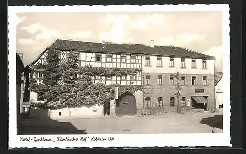 AK Hofheim / Ufr., Hotel Fränkischer Hof