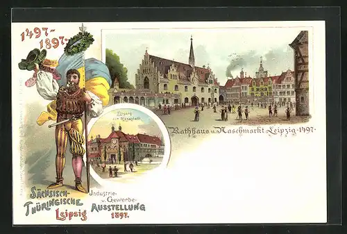 Lithographie Leipzig, Sächs.-Thür. Industrie und Gewerbe-Ausstellung 1897, Rathaus und Naschmarkt