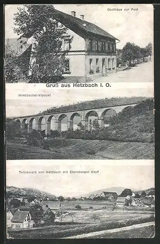 AK Hetzbach i. O., Gasthaus zur Post, Himbüschel-Viadukt, Teilansicht von Hetzbach mit Ebersberger Kopf