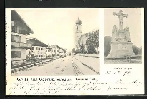 AK Oberammergau, Strasse mit Kirche, Kreuzigungsgruppe