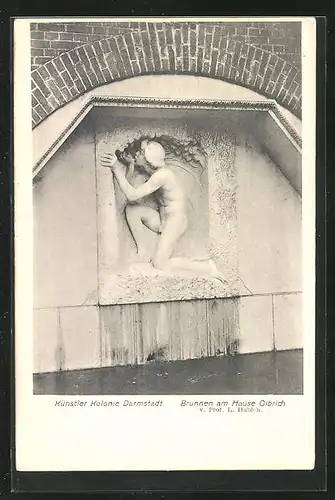 AK Darmstadt, Künstler-Kolonie 1904, Brunnen am Hause Olbrich von Prof. Ludwig. Habich