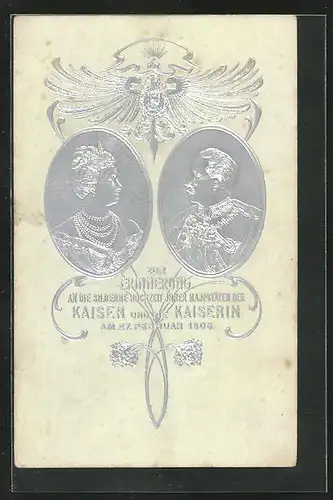 AK Zur Erinnernung an Silberhochzeit von Kaiserin Auguste Victoria Königin von Preussen 1906