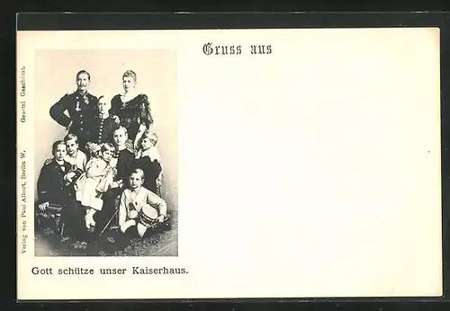 AK Gott schütze unser Kaiserhaus, Kaiser Wilhelm II. mit seiner Familie