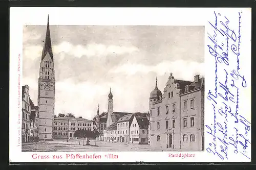 AK Pfaffenhofen a. Ilm, Paradeplatz