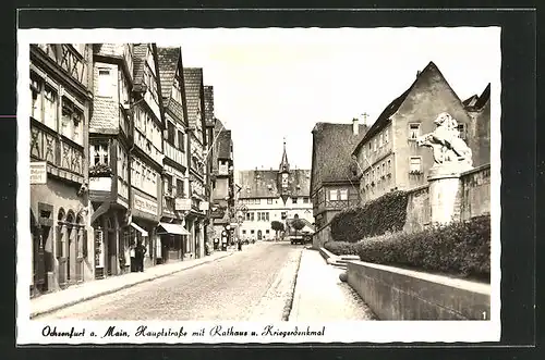 AK Ochsenfurt am Main, Hauptstrasse mit Rathaus und Kriegerdenkmal