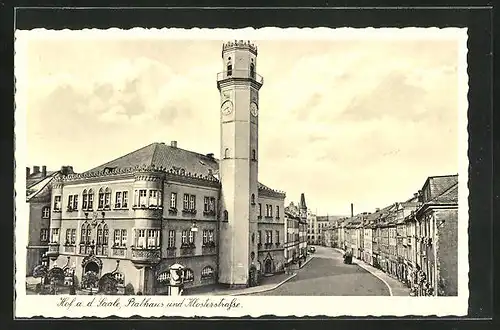 AK Hof a. d. Saale, Rathaus und Klosterstrasse