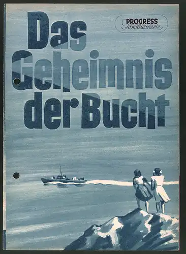 Filmprogramm PFI Nr. 16 /56, Das Geheimnis der Bucht, N. Rumjanzewa, Ljuba Baldina, Regie: Wladmir Nemoljajew
