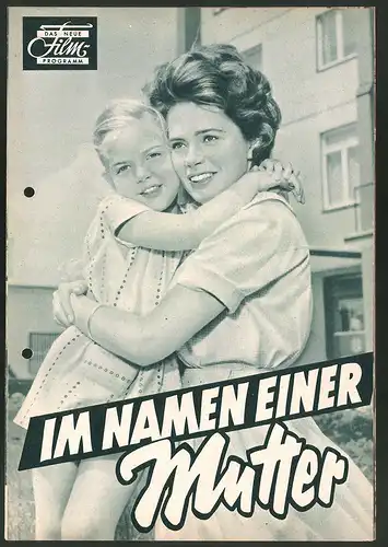 Filmprogramm DNF, Im Namen einer Mutter, Ulla Jacobsson, Claus Holm, Regie: Erich Engels