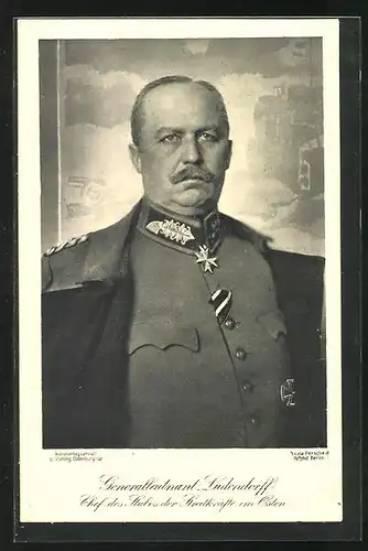 AK Genralleutnant Ludendorff, Chef des Stabes der Streitkräfte im Osten
