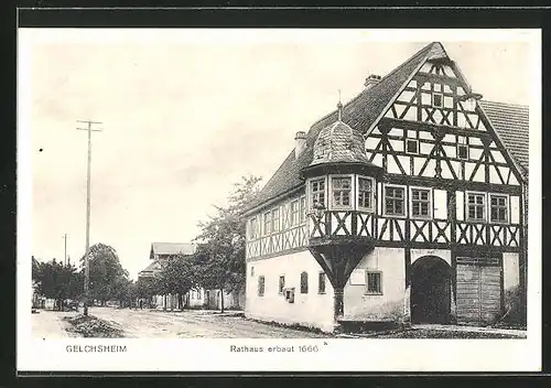 AK Gelchsheim, Rathaus aus dem Jahre 1666
