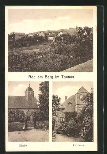 AK Rod am Berg /Taunus, Pfarrhaus, Kirche, Ortsansicht
