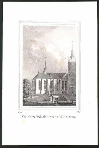 Lithographie Wittenberg, Ältere Schlosskirche, Lithographie um 1835 aus Saxonia, 28 x 19cm