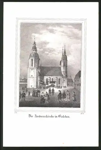 Lithographie Eisleben, Andreaskirche, Lithographie um 1835 aus Saxonia, 28 x 19cm