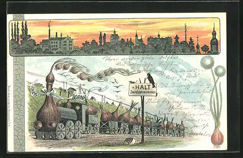 Lithographie Borna, Panorama und Zwiebelzug Halt Zwiebeln kommen