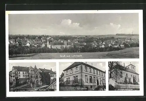 AK Lohrbach, Schloss, Schulhaus, Kriegerdenkmal