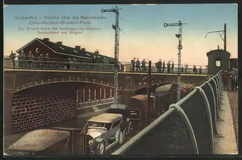 AK Herbesthal, Brücke über die Bahnstrecke Cöln-Aachen-Brüssel-Paris