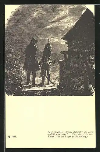 Künstler-AK König Friedrich II. (der Grosse), der alte Fritz und Zieten 1761 im Lager zu Bunzelwitz