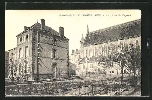 AK Sainte-Colombe-lès-Sens, Le Monastère, La Maison de Nazareth