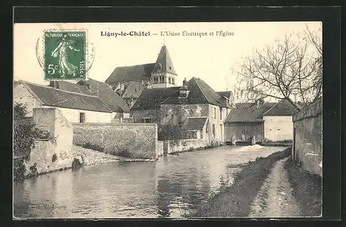 AK Ligny-le-Chatel, L`Usine Électrique et l`Église