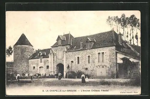 AK La Chapelle-sur-Oreuse, L`Ancien Chateau Fèodal