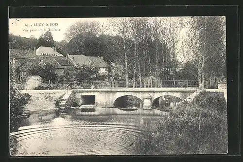 AK Lucy-le-Bois, Vue prise de la Tuilerie