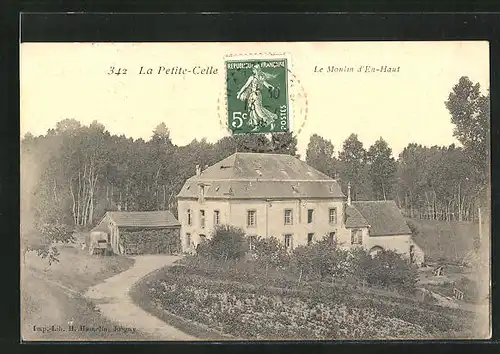 AK La Petite-Celle, Le Moulin d`En-Haut