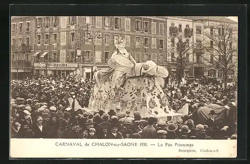 AK Chalon-sur-Saone, Carnaval 1930, La Fée Printemps, Fasching