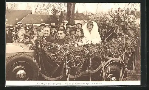 AK Chalon-sur-Saone, Fetes de Carnaval 1933, La Reine, Fasching