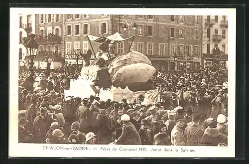 AK Chalon-sur-Saone, Fetes de Carnaval 1935, Jonas dans la Baleine, Fasching