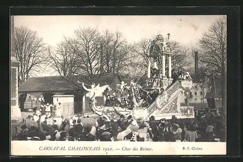 AK Chalon-sur-Saone, Carnaval 1922, Char des Reines, Fasching