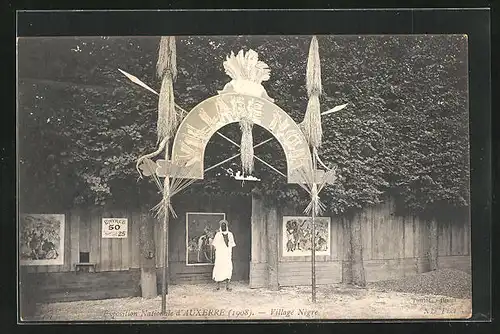 AK Auxerre, Exposition Nationale 1908, Village Négre