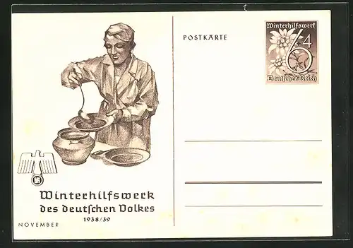 AK Ganzsache WHW Winterhilfswerk des Deutschen Volkes 1938 /39, Monat November, Frau füllt Suppe auf den Teller