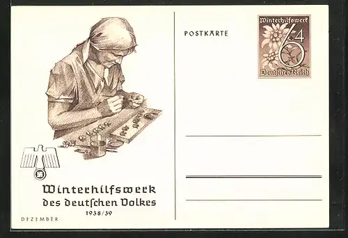 AK Ganzsache WHW Winterhilfswerk des Deutschen Volkes 1938 /39, Monat Dezember, Arbeiterin bemalt Figuren