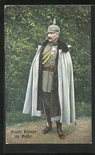AK Kaiser Wilhelm II. im Felde