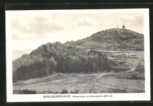 AK Manderscheid /Eifel, Mosenberg mit Schutzhütte