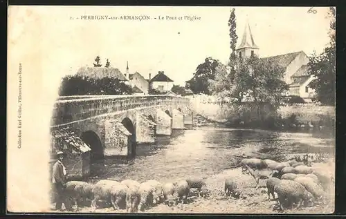 AK Perrigny-sur-Armancon, Le Pont et l`Eglise