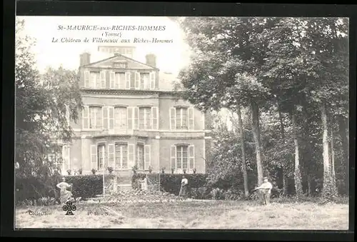 AK Saint-Maurice-aux-Riches-Hommes, Le Chateau de Villeneuve aux Riches-Hommes