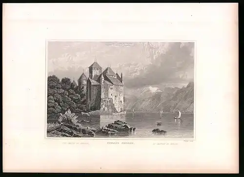 Stahlstich Schloss Chillon mit Seepartie und Segelbooten, Stahlstich um 1835 Henry Winkles